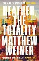 Heather, The Totality - Matthew Weiner - cover