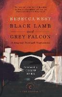 Black Lamb and Grey Falcon: A Journey Through Yugoslavia - Rebecca West - cover