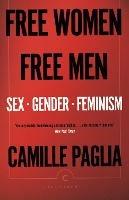 Free Women, Free Men: Sex, Gender, Feminism