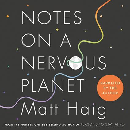 Notes on a Nervous Planet