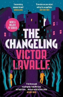 The Changeling - Victor LaValle - cover