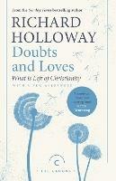Doubts and Loves: What is Left of Christianity - Richard Holloway - cover