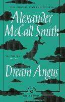 Dream Angus: The Celtic God of Dreams - Alexander McCall Smith - cover