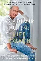 Vladimir Putin: Life Coach - Rob Sears - cover