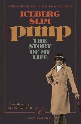 Pimp: The Story Of My Life - Iceberg Slim - cover
