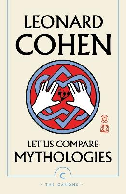 Let Us Compare Mythologies - Leonard Cohen - cover