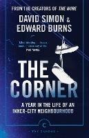 The Corner: A Year in the Life of an Inner-City Neighbourhood - David Simon,Edward Burns - cover