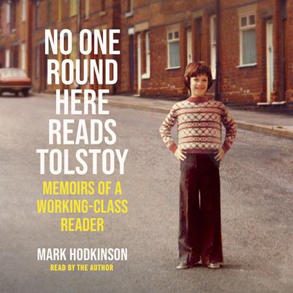 No One Round Here Reads Tolstoy