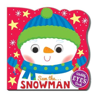 Wobble Eye Book Sam the Snowman - cover