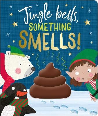 Jingle Bells Something Smells! - cover