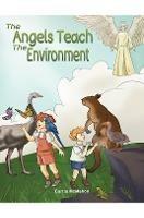 The Angels Teach: The Environment