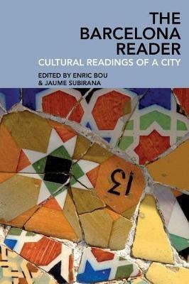 The Barcelona Reader: Cultural Readings of a City - cover