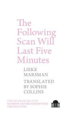 The Following Scan Will Last Five Minutes - Lieke Marsman - cover