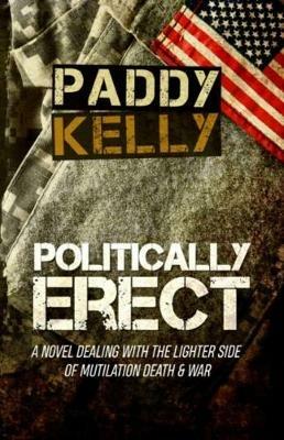 Politically Erect - Paddy Kelly - cover
