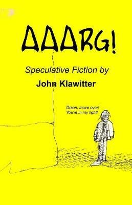 Aaarg! - John Klawitter - cover
