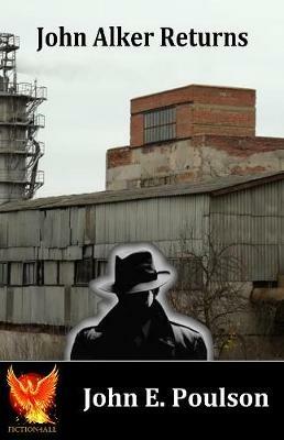John Alker Returns - John E. Poulson - cover