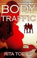 Body Traffic - Rita Y Toews - cover