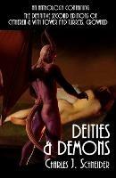 Deities & Demons - Charles J Schneider - cover