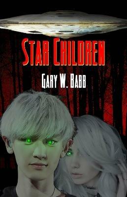 Star Children - Gary W. Babb - cover