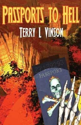 Passports to Hell - Terry Vinson - cover