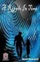 A Ripple In Time - David Berardelli - cover