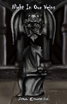 Night In Our Veins - Paul Edwards - cover