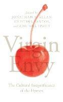 Virgin Envy: The Cultural Insignificance of the Hymen - cover