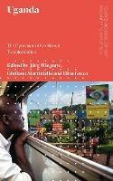 Uganda: The Dynamics of Neoliberal Transformation - cover