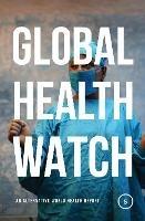 Global Health Watch 5: An Alternative World Health Report - cover