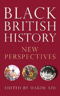 Black British History: New Perspectives - cover