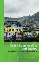 Urban Sustainability and Justice: Just Sustainabilities and Environmental Planning - Vanesa Castán Broto,Linda Westman - cover