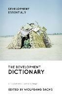 The Development Dictionary: A Guide to Knowledge as Power - cover