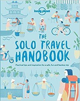 Lonely Planet The Solo Travel Handbook - Lonely Planet - cover