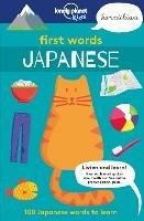 Lonely Planet Kids First Words - Japanese: 100 Japanese words to learn - Lonely Planet Kids - cover
