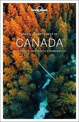 Lonely Planet Best of Canada - Lonely Planet,Brendan Sainsbury,Ray Bartlett - cover