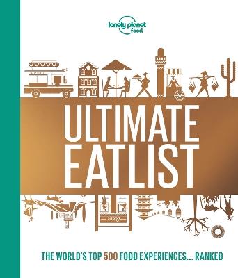 Lonely Planet's Ultimate Eatlist - Food - cover