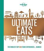 Lonely Planet Lonely Planet's Ultimate Eats 1