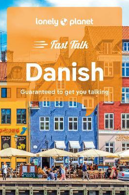 Lonely Planet Fast Talk Danish - Lonely Planet - cover