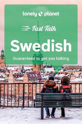 Lonely Planet Fast Talk Swedish - Lonely Planet - cover
