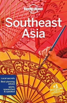 Lonely Planet Southeast Asia - Lonely Planet,Simon Richmond,Morgan Awyong - cover