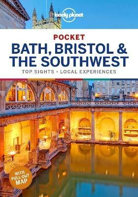 Lonely Planet Pocket Bath, Bristol & the Southwest - Lonely Planet,Belinda Dixon,Oliver Berry - cover