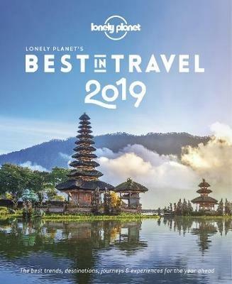 Lonely Planet's Best in Travel 2019 - Lonely Planet - cover