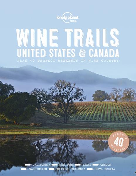 Lonely Planet Wine Trails - USA & Canada - Food - cover