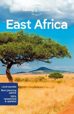 Lonely Planet East Africa - Lonely Planet,Trent Holden,Shawn Duthie - cover