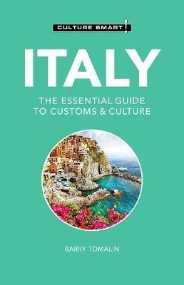 Italy - Culture Smart!: The Essential Guide to Customs & Culture - Barry Tomalin - cover