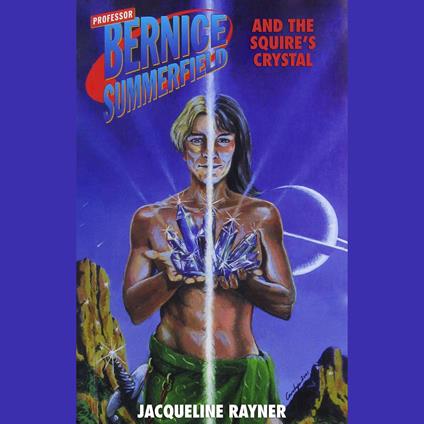 Bernice Summerfield: The Squire's Crystal