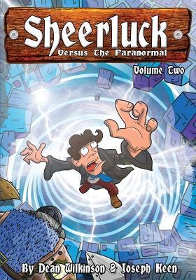 Sheerluck Versus The Paranormal Volume 2 - Dean Wilkinson - cover