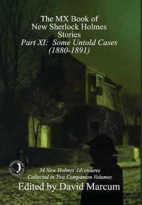 The MX Book of New Sherlock Holmes Stories - Part XI: Some Untold Cases (1880-1891) - cover