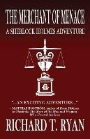 The Merchant of Menace: A Sherlock Holmes Adventure