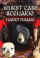 The Wurst Case Scenario (Octavius Bear Book 11) - Harry Demaio - cover